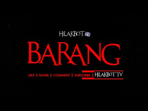 Tagalog Horror Story - BARANG (True Barang / Kulam Story) | Kwentong Katatakutan | HILAKBOT TV
