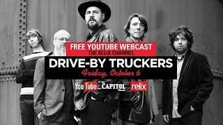 Drive-By Truckers | Live From The Capitol Theatre | 10/7/17 | Full Show