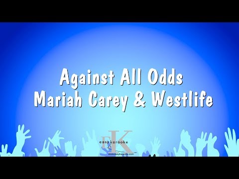 Against All Odds - Mariah Carey & Westlife (Karaoke Version)