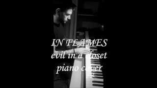 IN FLAMES - Evil In A Closet piano cover