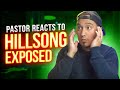 Hillsong Expose Pastor Reaction Is It Over