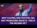 WHY FASTING AND PRAYERS DON'T DON'T DELIVER THE RESULTS THAT WE DESIRE - Apostle Joshua Selman