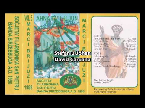 08. Stefan u Johan - David Caruana (Banda Birżebbuġa)(Marċi 1998)