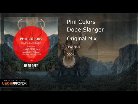 Phil Colors - Dope Slanger (Original Mix)