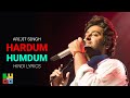 Arijit Singh : Hardum Humdum | Hindi Lyrics | LUDO |  हरदम हमदम | Pritam,  Sayeed Q | gaana Lyrics