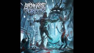 Abominable Putridity-Letting Them Fall...