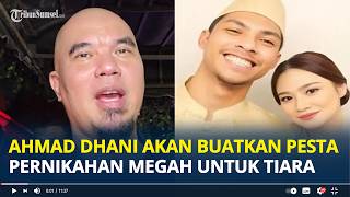 Download lagu AHMAD Dhani to Host Massive Wedding Party for Mulan Jameela's Daughter Tiara, 3,000 Invitations mp3