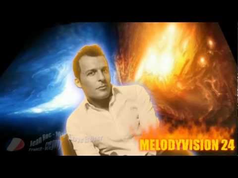 MelodyVision 24 - FRANCE - Jean Roc - "My Love Is Over"