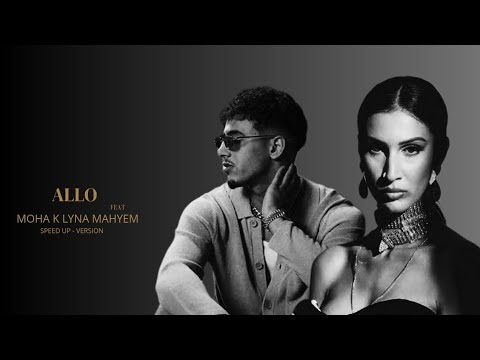 Moha k FT Lyna Mahyem - Allô Allô ( SPEED UP )