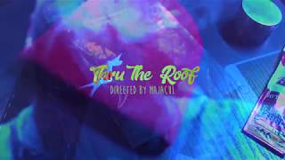 Wilx  - Thru the Roof ft Dee Goodz (prod. By 0dbeatn)