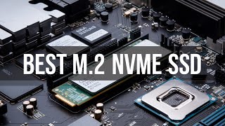Best M.2 NVME SSD 2026 🏆 Top 5 Best M.2 NVME SSD Reviews