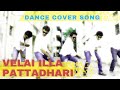 VIP Velai Illa Pattathari Dance Cover Song I Enjoyed It Darling Princy 2014 Memories