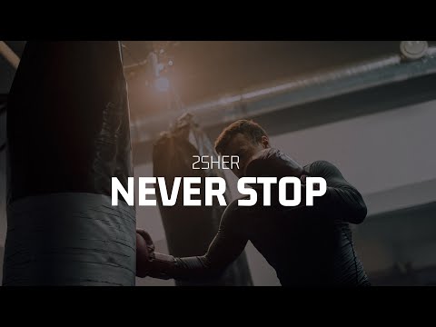 2SHER - Never Stop (Music Video)