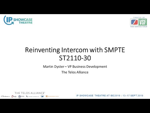 Reinventing Intercom with SMPTE ST 2110-30