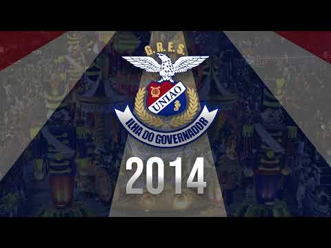 UNIÃO DA ILHA 2014 - SAMBA AO VIVO