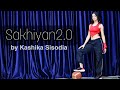 Sakhiyan 2.0| Kashika Sisodia Choreography