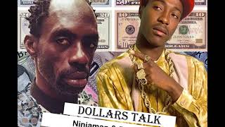 DOLLARS TALK -- NINJAMAN & FLOURGON