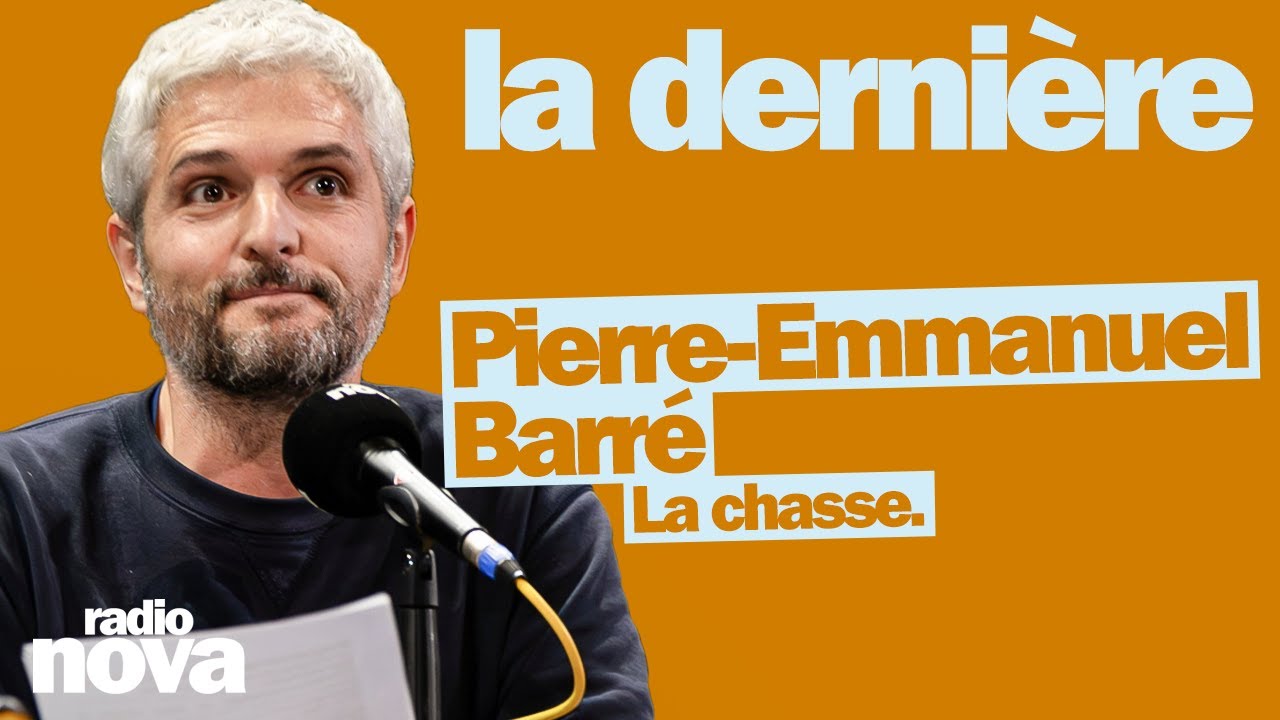 Vidéo de Pierre-Emmanuel Barré dans La dernière sur Radio Nova