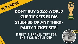 Don't Buy World Cup Tickets from StubHub!