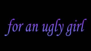 Ugly Girl,lyrics
