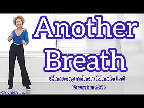 Another Breath linedance - Beginner level  - Rhoda Lai  - November 2023