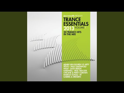 Trance Essentials 2013, Vol. 1 (Full Continuous Mix, Pt. 2)