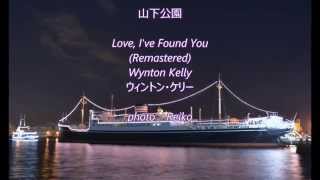 Wynton Kelly Love I Found You Autumn Leaves  / Yokohama  nightlife