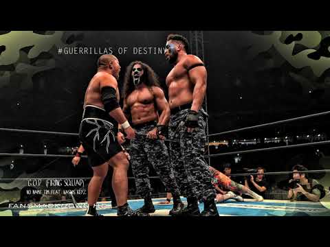 NJPW | "G.O.D. (Firing Squad) by No Name Tim ft. Kashis Keyz (Guerillas Of Destiny 2nd Theme Song)