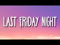 Katy Perry Last Friday Night T G I F Lyrics