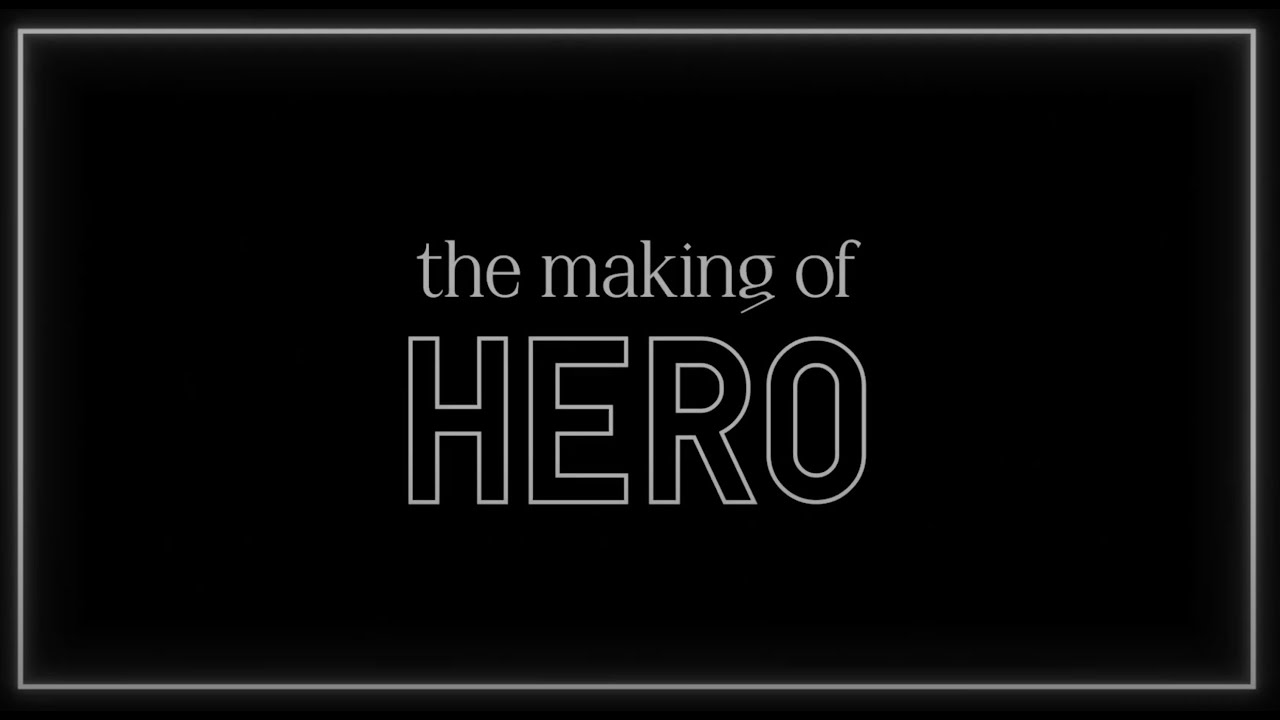 The Making of Hero