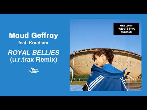 Maud Geffray - Royal Bellies feat. Koudlam (u.r.trax Remix) (Official Audio)