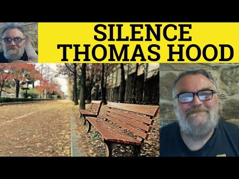 🔵 Silence Poem by Thomas Hood - Summary Analysis - Silence by Thomas Hood