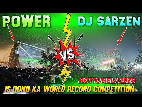 POWER 💥vs💥 DJ SARZEN - Is Dono Ka World Record Competition || Motto Mela 2026 || KABITA STUDIO