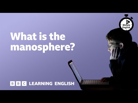 What is the manosphere? ⏲️ 6 Minute English