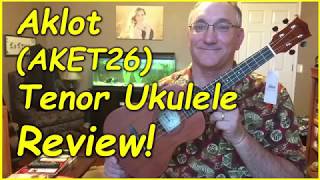 Video thumbnail for Aklot AKET26 Tenor Ukulele Review by Steve's Strings