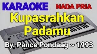 Download lagu Kupasrahkan Padamu | Karaoke Nada Pria | Pance Pondaag~Cover mp3 Download lagu Kupasrahkan Padamu | Karaoke Nada Pria | Pance Pondaag~Cover mp3