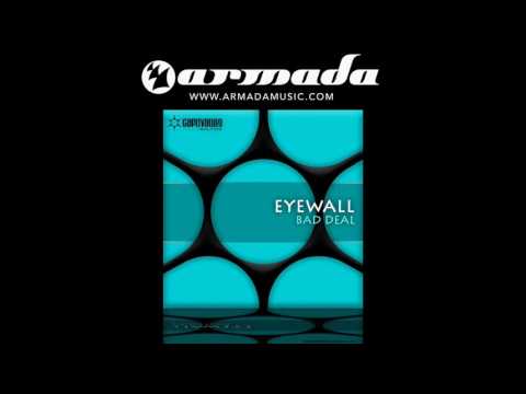 Eye Wall - Bad Deal (Dj Remy & Roland Klinkenberg Remix) (CVSA024)