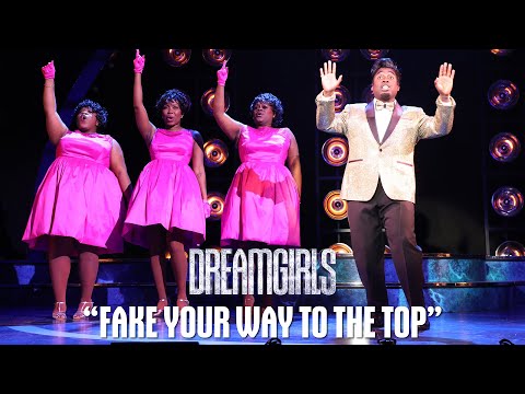 "Fake Your Way To The Top" from Goodspeed's Dreamgirls