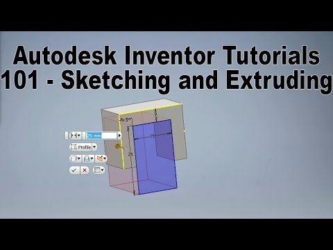 Autodesk Inventor Tutorials - 101: Basic Sketching and Extruding