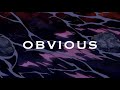 Obvious by Jesse Barrera, Jeremy Passion & Gabe Bondoc (lyrics)