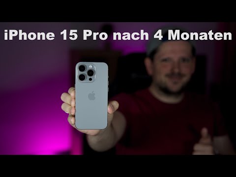 iPhone 15 Pro nach ca. 4 Monaten (Langzeittest)