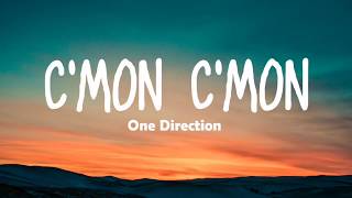 One Direction - C&#39;mon C&#39;mon (Lyrics)
