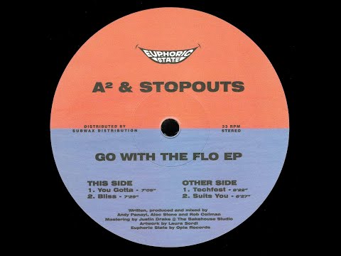 (A1) A² & Stopouts - You Gotta (Euphoric State – EPHCS001) - 2020