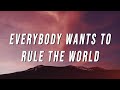 tears for fears - everybody wants to rule the world (tiktok remix) [lyrics]
