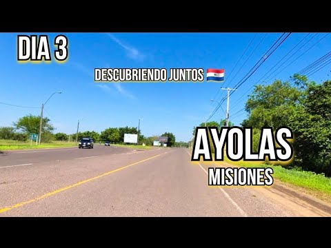 DÍA 3 | AYOLAS MISIONES | DESCUBRIENDO JUNTOS 🇵🇾
