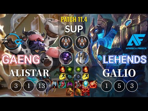 DFM Gaeng Alistar vs AF Lehends Galio Sup - KR Patch 11.4
