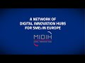 MIDIH A Network Of Digital Innovation Hubs For SMEs In Europe