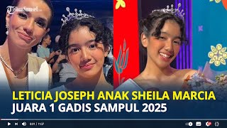 Download lagu LETICIA Joseph Anak Sheila Marcia Juara 1 Gadis Sampul 2025, Kado Terindah dari Tuhan mp3