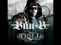 Bun B - I Luv That