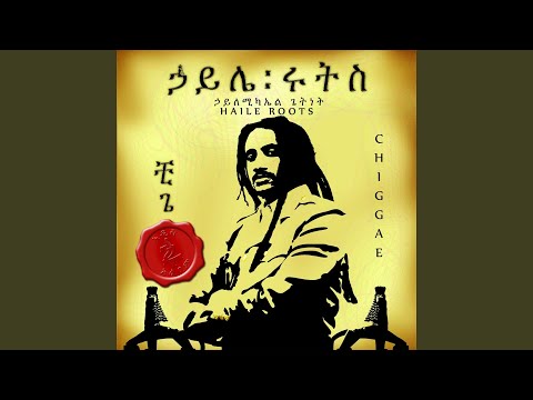 Chiggae (feat. Teddy Afro)